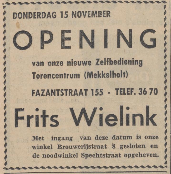 Fazantstraat 155 winkelcentrum Mekkelholt Frits Wielink zelfbediening advertentie Tubantia 14-11-1962.jpg